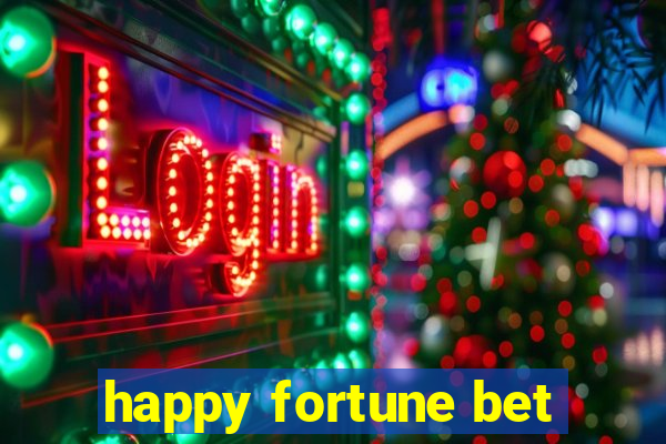 happy fortune bet